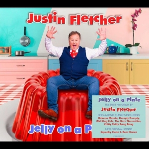 Justin Fletcher - Jelly On A Plate