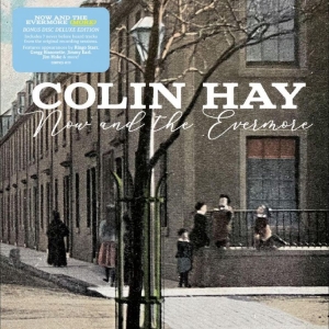 Hay Colin - Now And The Evermore (More)