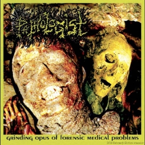 Pathologist - Grinding Opus Of Forensic Medical P