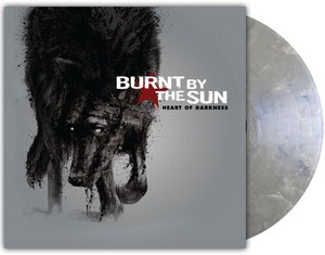 Burnt By The Sun - Heart Of Darkness (Reissue)