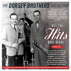 Dorsey Brothers Orchestra The - All The Hits And More 1928-35