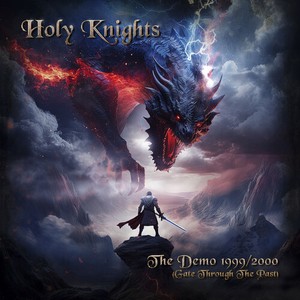 Holy Knights - The Demo 1999-2000 (Gate Through Th