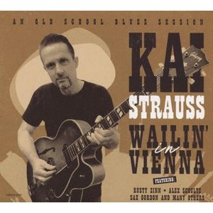 Kai Strauss - Wailin' In Vienna