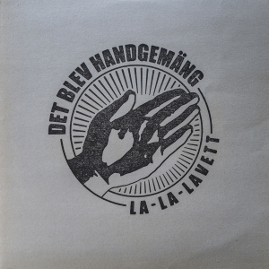 Det Blev Handgemäng - La-La-Lavett (Black Vinyl LP)