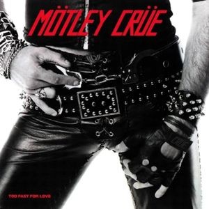 Mötley Crüe - Too Fast For Love (45th Anniversary Box Set: 5LP / 7