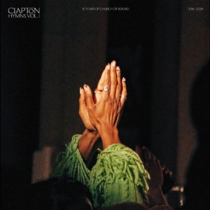 Various Artists - Clapton Hymns Vol. 1: 10 Years Of C