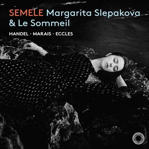 Margarita Slepakova Le Sommeil - Semele