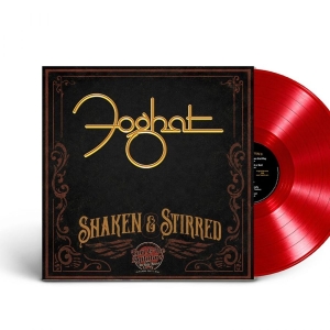 Foghat (Earl & The Agitators) - Shaken And Stirred (Red Vinyl Lp)
