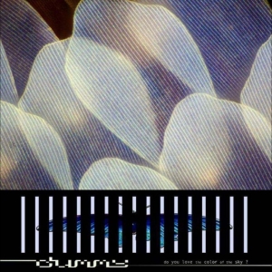 Dummy - Do You Love The Color Of The Sky?
