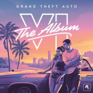 Various Artists - Grand Theft Auto Vi The Album (Black 2Lp)