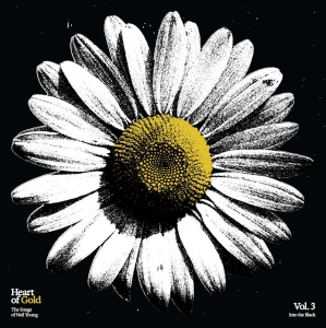 Heart Of Gold:The Songs Of Neil You - Into The Black (Vol. 3)