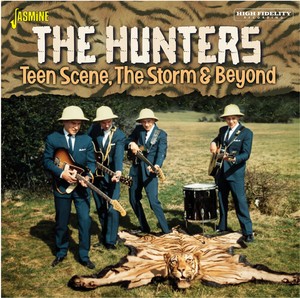 The Hunters - Teen Scene, The Storm & Beyond
