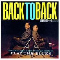 Ellington Duke & Hodges Johnny - Play The Blues Back To Back ryhmässä Labels /  @ Bengans Skivbutik AB (569198)