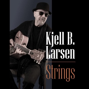 Larsen Kjell B. - Strings