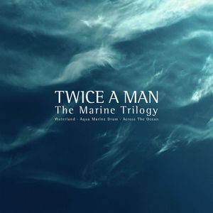 Twice A Man - The Marine Trilogy (2 Cd Hardcover