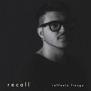 Raffaele Fiengo - Recall
