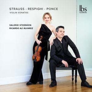Steenken Valerie Álvarez Ricardo - Strauss, Respighi & Ponce: Violin S