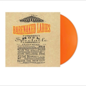 Barenaked Ladies - Rock Spectacle - 30Th Anniversary ()