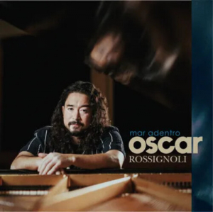 Oscar Rossignoli - Mar Adentro (Rsd)