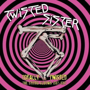 Twisted Sister - Totally Twisted - The Studio Albums