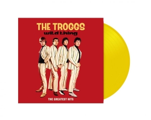 Troggs The - Wild Thing Greatest Hits (Yellow Vi