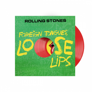 The Rolling Stones - Foreign Tongues, Loose Lips (12