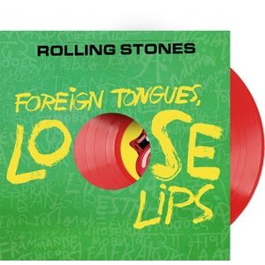 The Rolling Stones - Foreign Tongues, Loose Lips (12