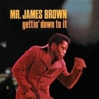Brown James - Gettin' Down To It ryhmässä CD @ Bengans Skivbutik AB (569612)