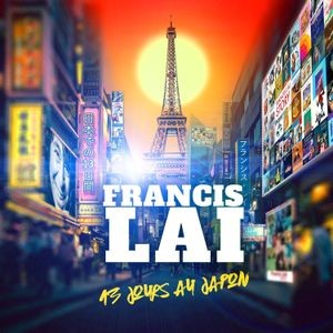 Francis Lai - 13 Jours Au Japon