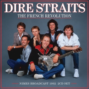 Dire Straits - French Revolution The (2 Cd)