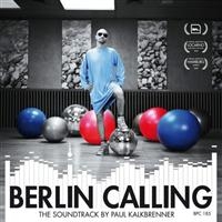 Paul Kalkbrenner - Berlin Calling