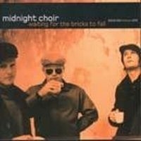Midnight Choir - Wating For The Brick ryhmässä CD @ Bengans Skivbutik AB (573195)