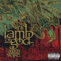 Lamb Of God - Ashes Of The Wake
