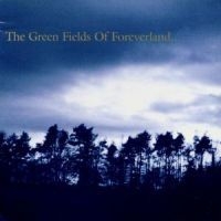 Gentle Waves - Green Fields Of Foreverland ryhmässä CD / Pop @ Bengans Skivbutik AB (579159)