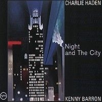 Haden & Barron - Night In The City ryhmässä CD @ Bengans Skivbutik AB (580784)