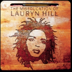 Hill Lauryn - The Miseducation Of Lauryn Hill