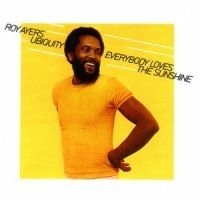Roy Ayers - Everybody Loves The Sunshine ryhmässä CD / RNB, Disco & Soul @ Bengans Skivbutik AB (585845)