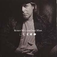 Buddy Miller - Cruel Moon ryhmässä CD / Country @ Bengans Skivbutik AB (586992)