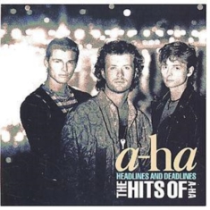 A-Ha - Headlines And Deadlines - The