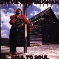 Vaughan Stevie Ray & Double T - Soul To Soul ryhmässä CD @ Bengans Skivbutik AB (588980)