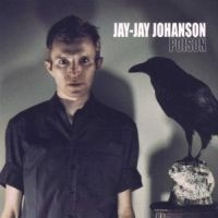 Jay Jay Johanson - Poison ryhmässä Övrigt /  @ Bengans Skivbutik AB (590148)