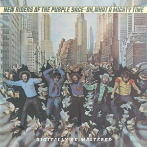 New Riders Of The Purple Sage - Oh What A Mighty Time