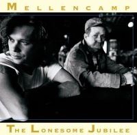 Mellencamp John - Lonesome Jubilee ryhmässä CD @ Bengans Skivbutik AB (592918)
