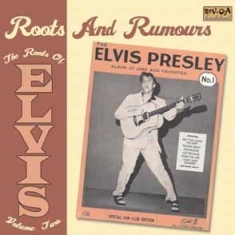 Roots Of Elvis - Vol 2 - V/A Vol.2 ryhmässä CD @ Bengans Skivbutik AB (593835)