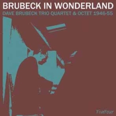 Brubeck Dave Trio Quartet & Octet 1 - Brubeck In Wonderland ryhmässä CD @ Bengans Skivbutik AB (594503)