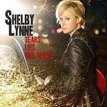 Lynne shelby - Tears, Lies And Alibis ryhmässä Övrigt /  @ Bengans Skivbutik AB (595091)