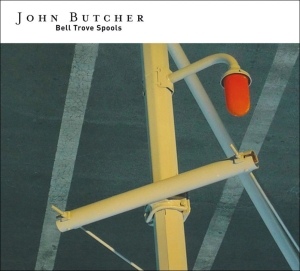 Butcher John - Bell Trove Spools