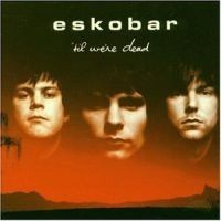 Eskobar - 'til We're Dead ryhmässä CD @ Bengans Skivbutik AB (597970)
