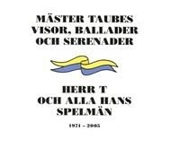 Herr T Och Alla Hans Spelmän - Mäster Taubes Visor, Ballader Och S ryhmässä CD @ Bengans Skivbutik AB (600509)