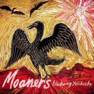 Moaners The - Blackwing Yalobusha